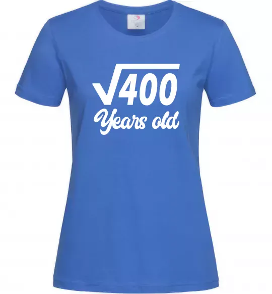 Женская футболка Корінь з 400 years old Ярко-синий фото
