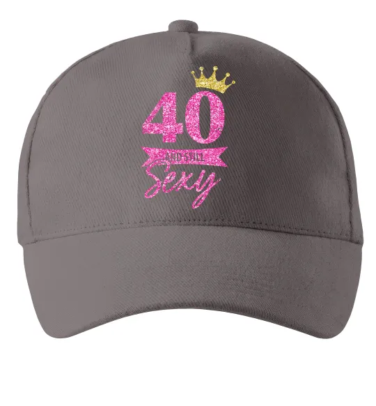 Кепка 40 and still sexy Серый фото
