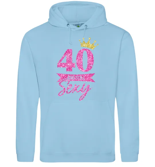 Жіноча толстовка (худі) 40 and still sexy Блакитний фото