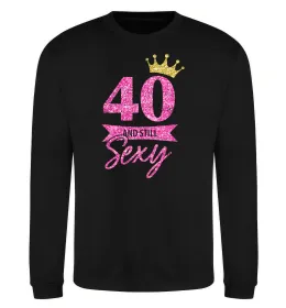 Свитшот 40 and still sexy Черный фото