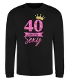 Свитшот 40 and still sexy Черный фото