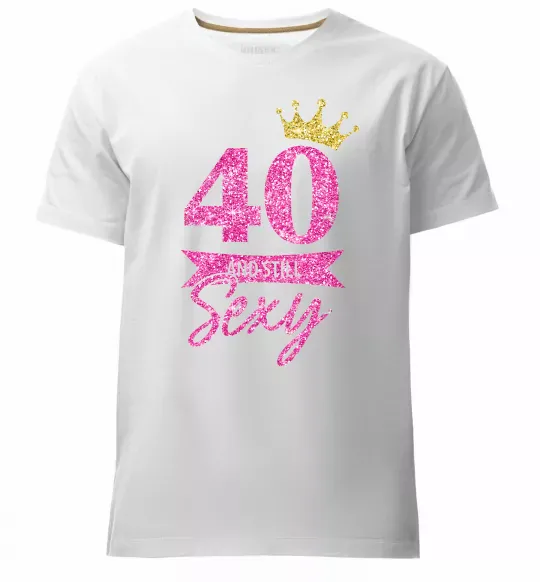 Чоловіча преміум футболка 40 and still sexy Білий фото