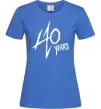 Женская футболка 40 years Ярко-синий фото