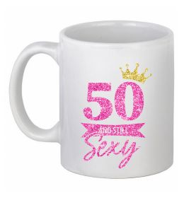 Чашка керамическая 50 and still sexy