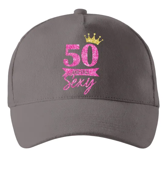 Кепка 50 and still sexy Сірий фото