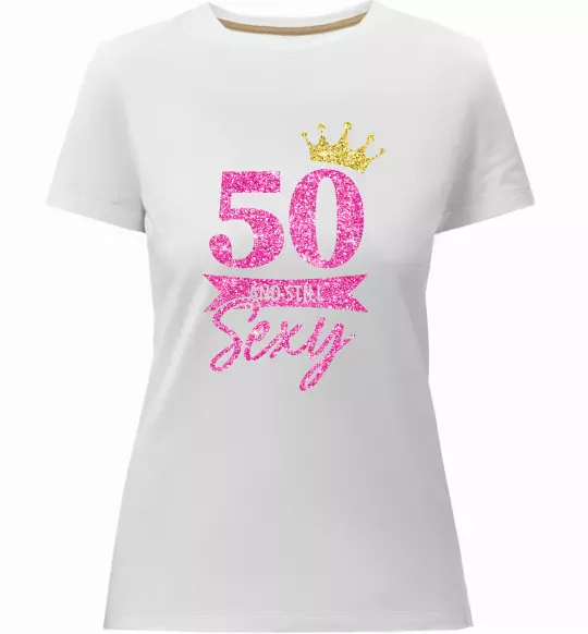 Женская премиум футболка 50 and still sexy Белый фото