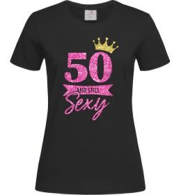 Жіноча футболка 50 and still sexy