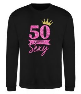 Свитшот 50 and still sexy