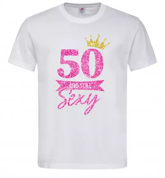 Чоловіча футболка 50 and still sexy Білий фото