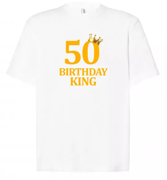 Футболка Оверсайз 50 Birthday king Білий фото
