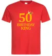 Чоловіча футболка 50 Birthday king Червоний фото