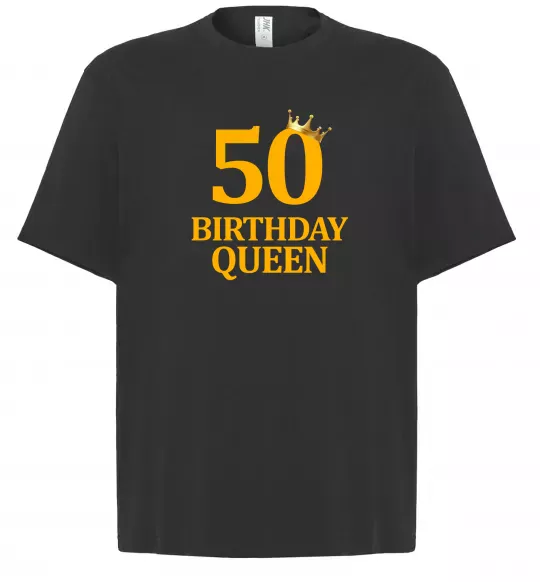 Футболка Оверсайз 50 birthday queen Черный фото