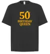 Футболка Оверсайз 50 birthday queen Черный фото