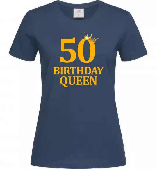 Жіноча футболка 50 birthday queen Темно-синій фото