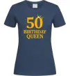 Жіноча футболка 50 birthday queen Темно-синій фото