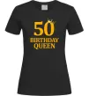 Жіноча футболка 50 birthday queen Чорний фото