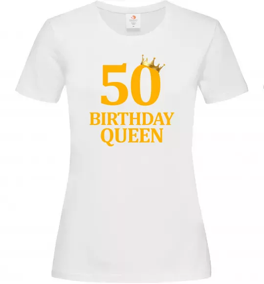 Жіноча футболка 50 birthday queen Білий фото