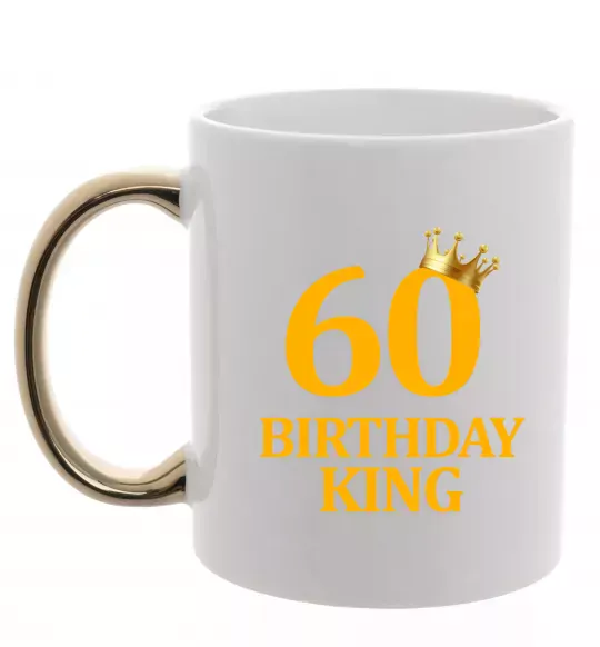 Чашка с цветной ручкой 60 birthday king Золото фото