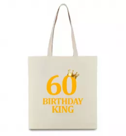 Эко-сумка 60 birthday king Бежевый фото