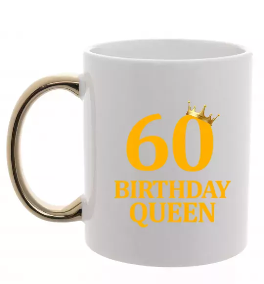Чашка с цветной ручкой 60 birthday queen Золото фото