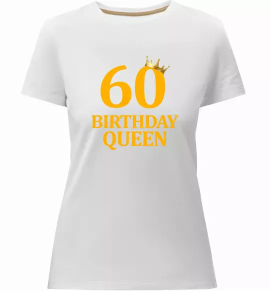 Женская премиум футболка 60 birthday queen Белый фото