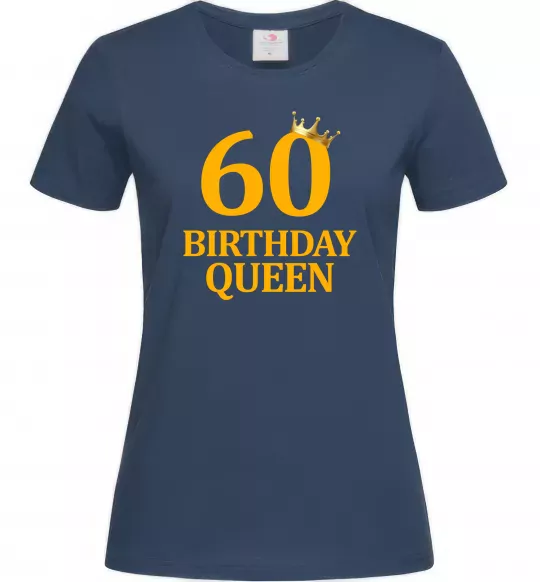 Женская футболка 60 birthday queen Темно-синий фото