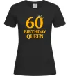 Женская футболка 60 birthday queen Черный фото