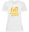 Женская футболка 60 birthday queen Белый фото