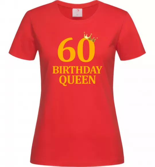 Женская футболка 60 birthday queen Красный фото