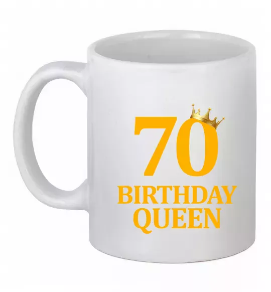 Чашка керамическая 70 birthday queen Белый фото