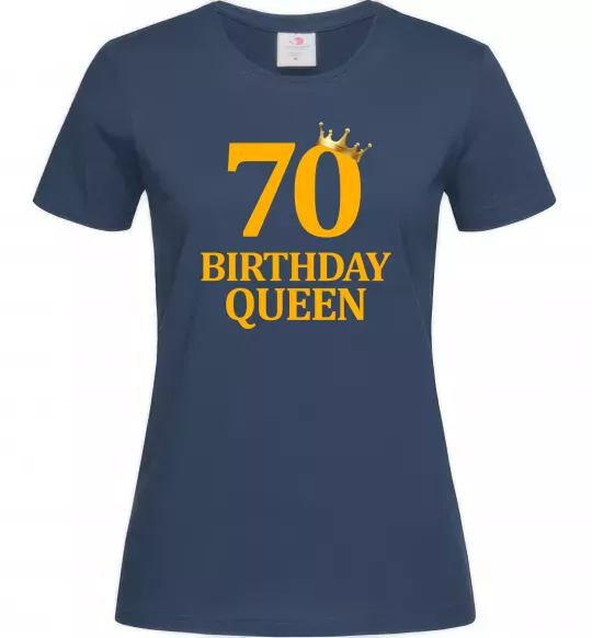Жіноча футболка 70 birthday queen Темно-синій фото
