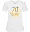 Жіноча футболка 70 birthday queen Білий фото