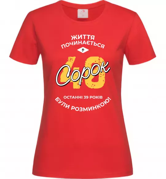 Жіноча футболка Життя починається в 40 Червоний фото