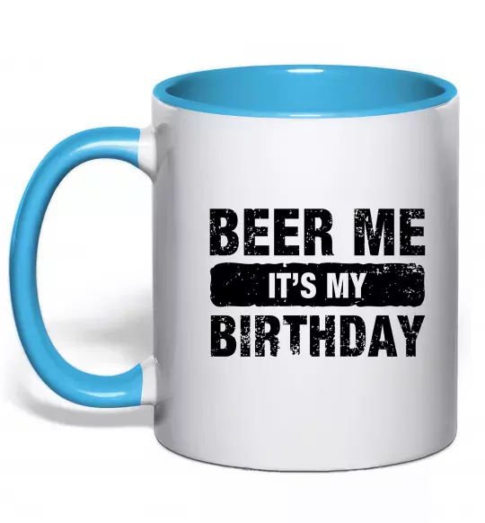 Чашка с цветной ручкой Beer me its my birthday Голубой фото