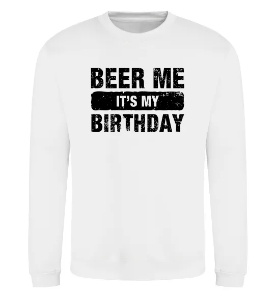 Свитшот Beer me its my birthday Белый фото