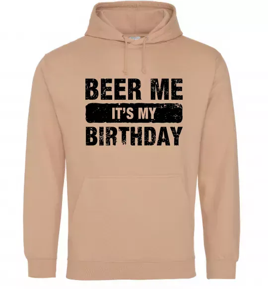 Мужская толстовка (худи) Beer me its my birthday Песочный фото