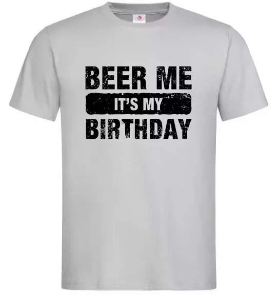 Мужская футболка Beer me its my birthday Серый фото