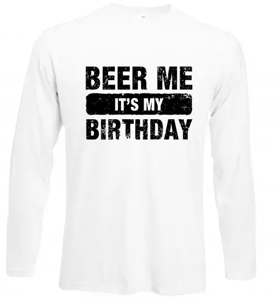 Лонгслив Beer me its my birthday Белый фото