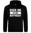 Мужская толстовка (худи) Beer me its my birthday Черный фото