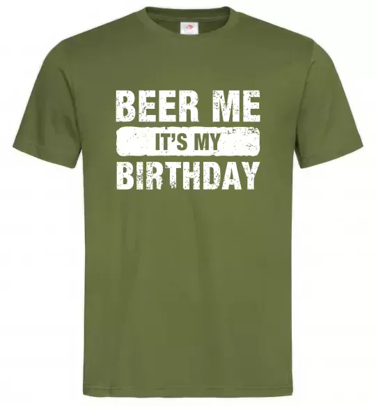 Мужская футболка Beer me its my birthday Оливковый фото