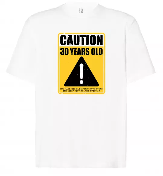 Футболка Оверсайз Caution 30 years old Белый фото