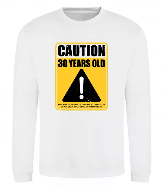 Свитшот Caution 30 years old Белый фото