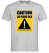 Чоловіча футболка Caution 30 years old Сірий фото