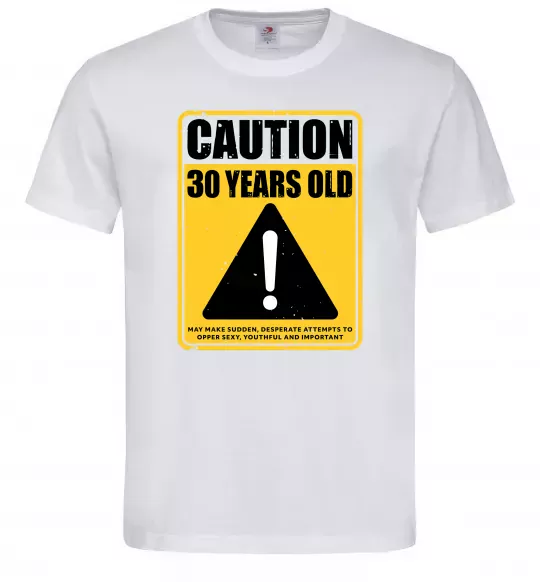 Чоловіча футболка Caution 30 years old Білий фото
