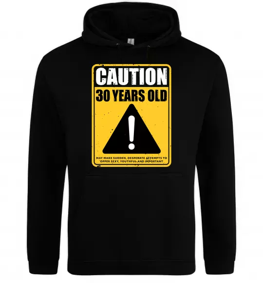Мужская толстовка (худи) Caution 30 years old Черный фото