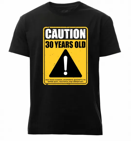 Чоловіча преміум футболка Caution 30 years old Чорний фото