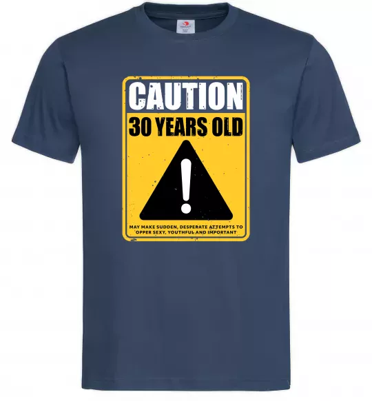 Чоловіча футболка Caution 30 years old Темно-синій фото