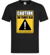 Чоловіча футболка Caution 30 years old Чорний фото