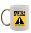 Чашка с цветной ручкой Caution 40 years old Золото фото