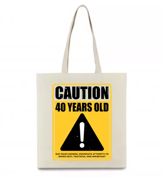 Еко-сумка Caution 40 years old Бежевий фото